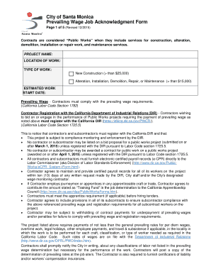 City of Santa Monica Prevailing Wage Job Acknowledgment Form Page 1 of 5 (Revised 12/2015) Contracts are considered Public Works when they include services for construction, alteration, demolition, installation or repair work, and - finance