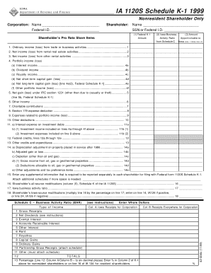 IOWA d e p a r t m e n t o f R eve n u e a n d F i n a n c e IA 1120S Schedule K1 1999 Nonresident Shareholder Only Corporation: Name Shareholder: Federal I