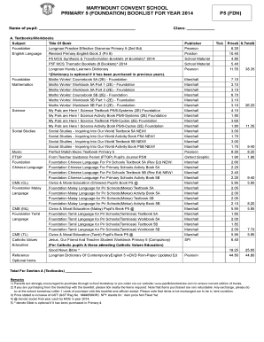 MARYMOUNT CONVENT SCHOOL PRIMARY 5 (FOUNDATION) BOOKLIST FOR YEAR 2014 Name of pupil: P5 (FDN) Class: A - marymountconvent moe edu