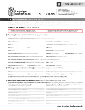 1a Ausstelleranmeldung Application for Space LEIPZIGER BUCHMESSE LEIPZIG BOOK FAIR Unter Anerkennung der Allgemeinen und Speziellen Teilnahmebedingungen, der