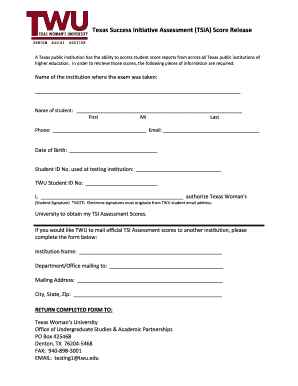 Handicraft form - TSI Assessment Score Release Form - Texas Woman39s University - twu