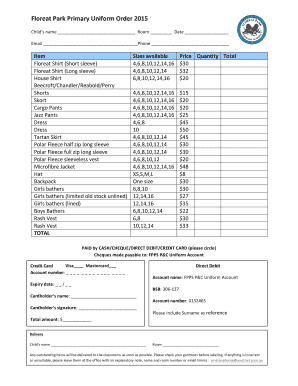 Itinerary planning pdf - Floreat Park Primary Uniform Order 2015 Childs name Room Date Email Phone Item Floreat Shirt (Short sleeve) Floreat Shirt (Long sleeve) House Shirt Beecroft/Chandler/Reabold/Perry Shorts Skort Cargo Pants Jazz Pants Dress Dress Tartan Skirt