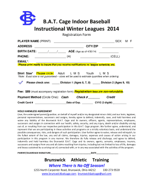 Cage Indoor Baseball Instructional Winter Leagues 2014 Registration Form PLAYER NAME (PRINT) SEX: ADDRESS CITY/ZIP M F BIRTH DATE: / / AGE (Age as of 4/30/14) PHONE: EMAIL*: (H) (CELL) *Please print neatly to insure that you receive