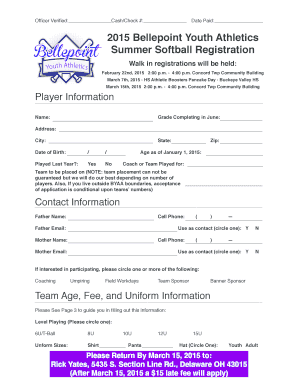 Medical leave application for office - Ofcer Veried: Cash/Check #: Date Paid: 2015 Bellepoint Youth Athletics Summer Softball Registration Walk in registrations will be held: February 22nd, 2015 2:00 p