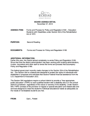 BOARD AGENDA DETAIL November 27, 2012 AGENDA ITEM: Forms and Process for Policy and Regulation 2160 Education Students with Disabilities under Section 504 of the Rehabilitation Act of 1973 PURPOSE: Second Reading DOCUMENTS: Forms and