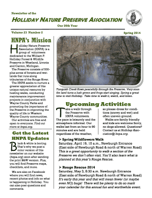 Newsletter of the HOLLIDAY NATURE PRESERVE ASSOCIATION Our 26th Year Volume 23 Number 2 Spring 2014 HNPAs Mission H olliday Nature Preserve Association (HNPA) is a group of volunteers dedicated to the William P - hnpa