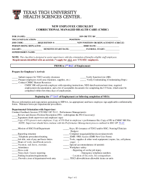 Employee application forms - NEW EMPLOYEE CHECKLIST CORRECTIONAL MANAGED HEALTH CARE (CMHC) FOR (NAME): SSN OR TTU R# TDCJ UNIT/LOCATION: POSITION: JOB CODE: REQUISITION #: NEW POSITION OR REPLACEMENT (CIRCLE) PERSON BEING REPLACED: HIRE DATE: SALARY: BENEFITS START -