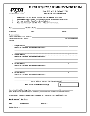 CHECK REQUEST / REIMBURSEMENT FORM Rose Hill Middle School PTSA For the 20152016 School Year Please fill out this check request form and attach all receipt(s) to this form