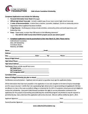 Cobb Schools Foundation Scholarship Completed Applications must include the following: Personal Information Cover Sheet (this page) Official High School Transcript Include a sealed copy of your most current high school transcript - - - - -