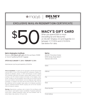 EXCLUSIVE MAILIN REDEMPTION CERTIFICATE 50 $ Mailin Redemption Certificate Receive a $50 Macys gift card with the purchase of $300 or more of qualifying DELSEY luggage