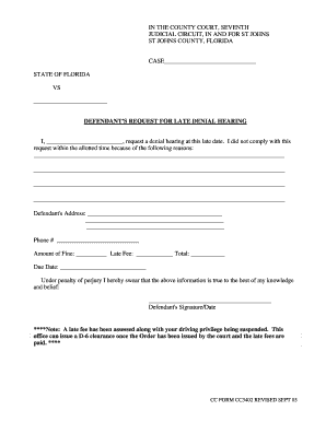 Defendant's Request for Late Denial Hearing