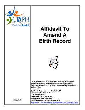Affidavit To Amend A Birth Record Upon request, this document will be made available in Braille, large print, audiocassette, or computer disk - cdph ca
