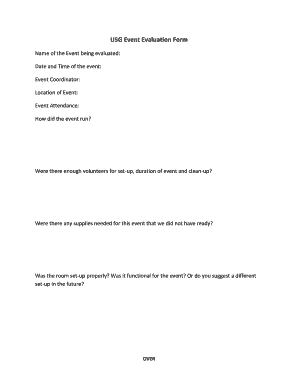 USG Event Evaluation Form Name of the Event being evaluated: Date and Time of the event: Event Coordinator: Location of Event: Event Attendance: - usgbuffstate