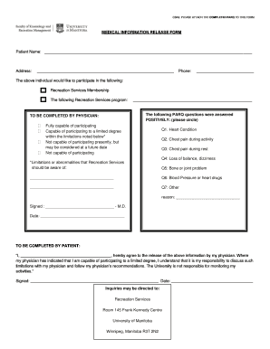 CSRs: PLEASE ATTACH THE COMPLETED PARQ TO THIS FORM MEDICAL INFORMATION RELEASE FORM Patient Name: Address: Phone: The above individual would like to participate in the following: Recreation Services Membership The following Recreation - -