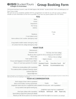 Group Booking Form 259 Greenwich High Road, Greenwich, London SE10 8NB Telephone: 0845 200 0030 Facsimile: 020 8293 1199 Email: info isisgroup - studytrips co