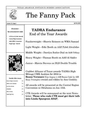 TEXAS ARABIAN DISTANCE RIDERS ASSOCIATION The Fanny Pack Jan/Feb 2005 Volume XII, Issue I Reminder: See announcement inside - tadra