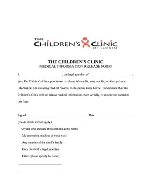 Fillable Online MEDICAL INFORMATION RELEASE FORM - The Childrens Clinic Fax Email Print - pdfFiller