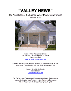 VALLEY NEWS The Newsletter of the Euchee Valley Presbyterian Church October, 2012 Euchee Valley Presbyterian Church P