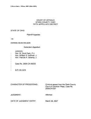 COURT OF APPEALS STARK COUNTY, OHIO FIFTH APPELLATE DISTRICT STATE OF OHIO PlaintiffAppellee vsDENNIS DEAN WILSON DefendantAppellant : : : : : : : : : JUDGES: Hon