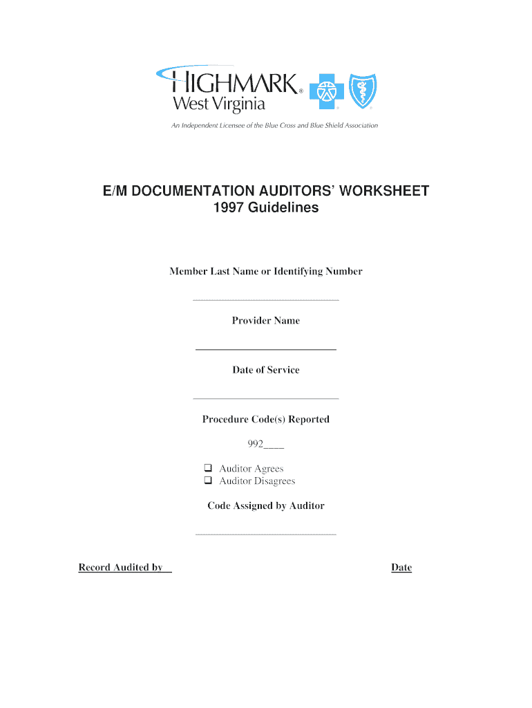 Fillable Online E/M DOCUMENTATION AUDITORS WORKSHEET 1997 Guidelines ...