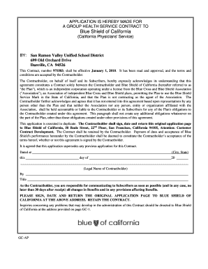 APPLICATION IS HEREBY MADE FOR A GROUP HEALTH SERVICE CONTRACT TO Blue Shield of California (California Physicians ' Service) BY: San Ramon Valley Unified School District 699 Old Orchard Drive Danville, CA 94526 This Contract, number