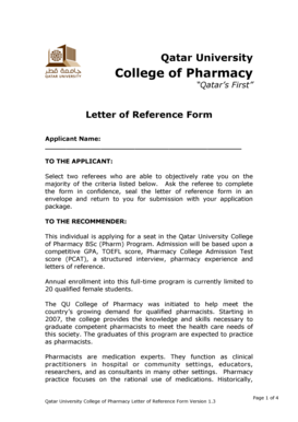 Qatar University College of Pharmacy Qatars First Letter of Reference Form Applicant Name: TO THE APPLICANT: Select two referees who are able to objectively rate you on the majority of the criteria listed below - qu edu