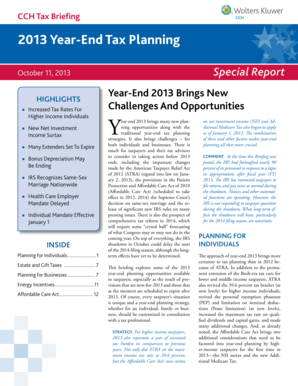 CCH Tax Briefing 2013 YearEnd Tax Planning Special Report October 11, 2013 Highlights Increased Tax Rates For Higher Income Individuals New Net Investment Income Surtax Many Extenders Set To Expire Bonus Depreciation May Be Ending IRS