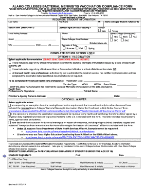 Meningitis vaccination certificate - PLEASE NOTE STUDENTS WILL NOT BE ALLOWED TO COMPLETE THEIR REGISTRATION UNTIL THIS FORM HAS BEEN COMPLETED AND - alamo