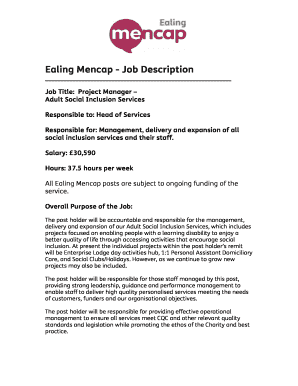 Ealing Mencap Job Description Job Title: Project Manager Adult Social Inclusion Services Responsible to: Head of Services Responsible for: Management, delivery and expansion of all social inclusion services and their staff - ealingmencap org