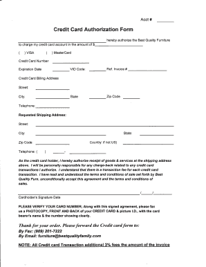 Acct # Credit Card Authorization Form hereby authorize the Best Quality Furniture to charge my credit card account in the amount of ( )VISA ( $