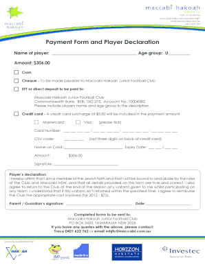 au 0421 622 762 Payment Form and Player Declaration Name of player: Age group: U Amount: $306