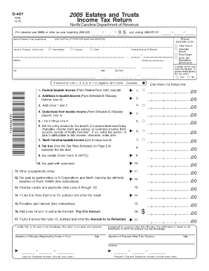 North Carolina D-407 2005 Estate and Trust Income Tax Return