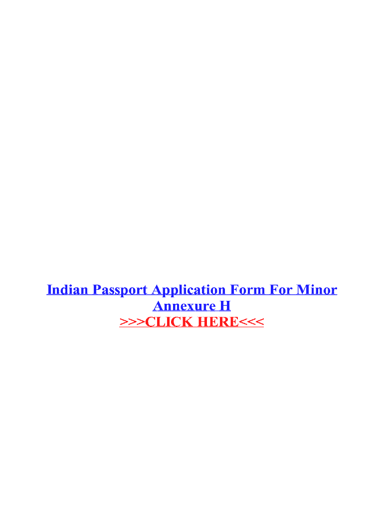 Fillable Online Indian Passport Application Form For Minor Annexure H fillable-online-indian-passport-application-form-for-minor-annexure-h