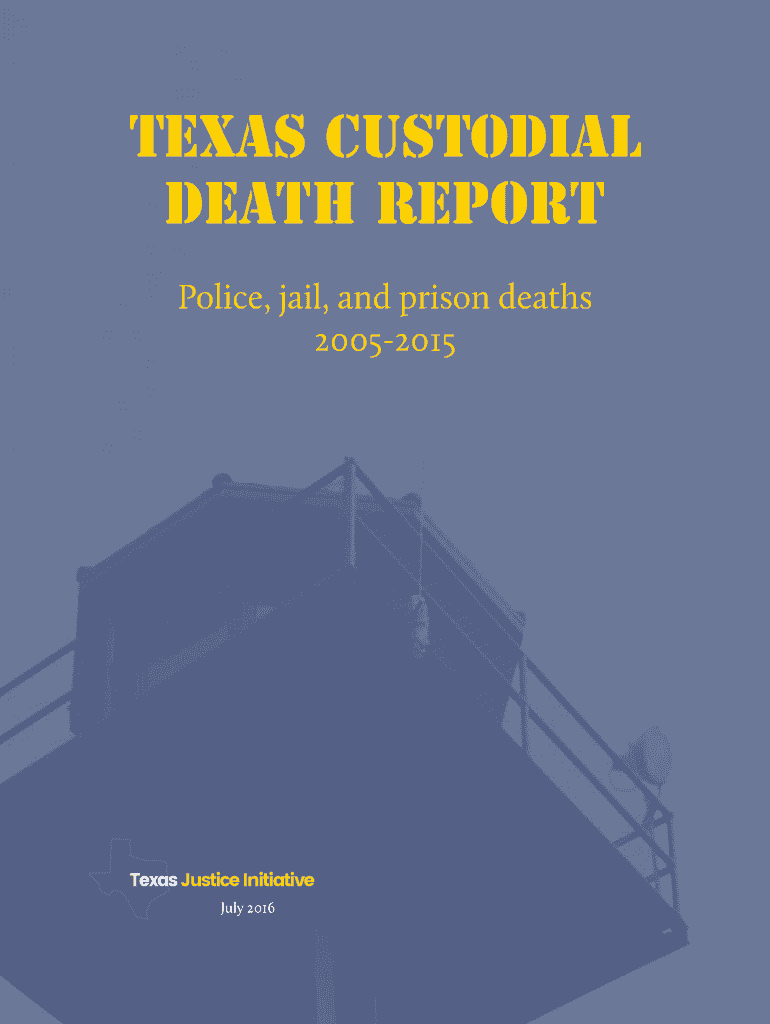 Fillable Online texasjusticeinitiative texas custodial death report