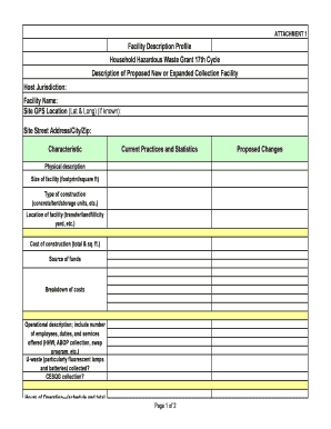 Facility Description Profile. Facility Description Profile template to be used when applying for the California Integrated Waste Management Board s Household Hazardous Waste Grant, 17th Cycle (HD17), fiscal year 2008/2009 to describe a