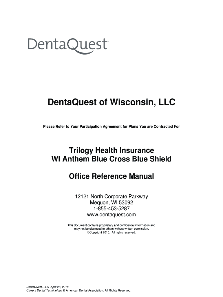 Fillable Online DentaQuest of Wisconsin, LLC Fax Email Print pdfFiller