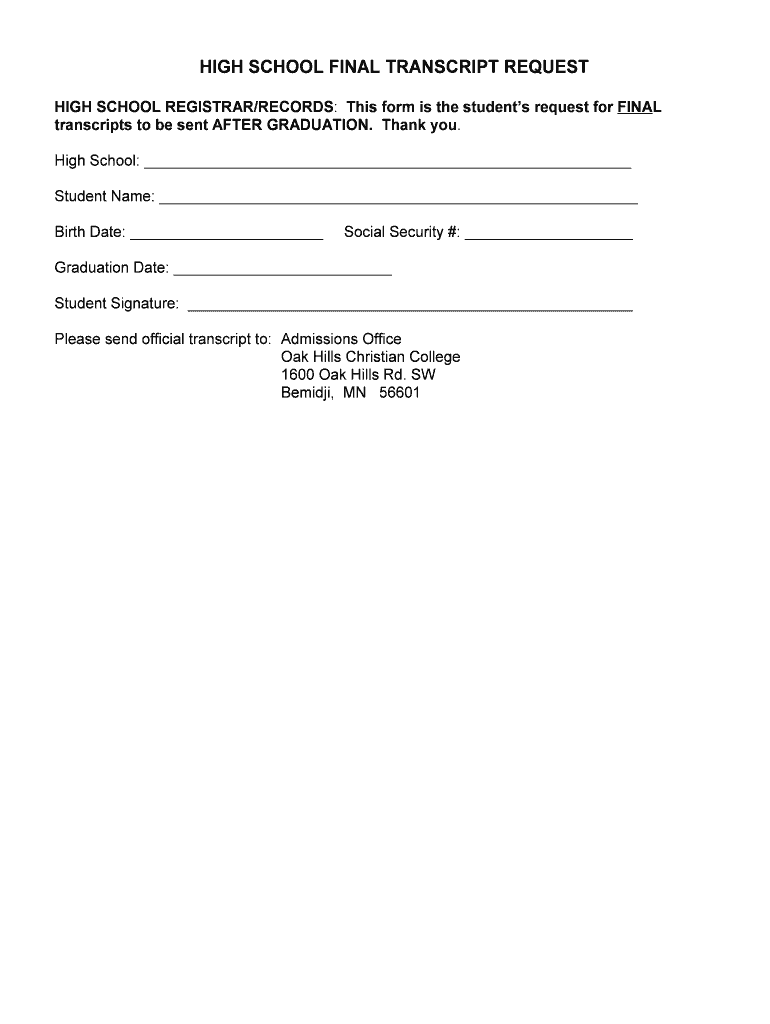 Fillable Online HIGH SCHOOL FINAL TRANSCRIPT REQUEST - Oak Hills ...