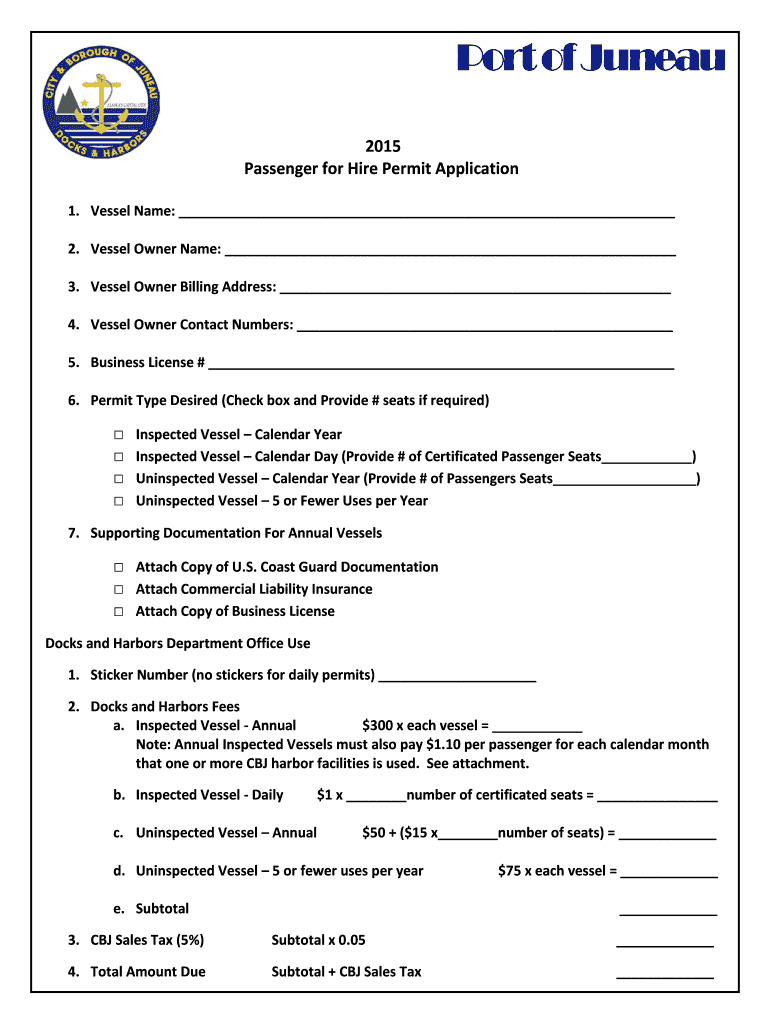Fillable Online juneau 2015 Passenger for Hire Permit Application