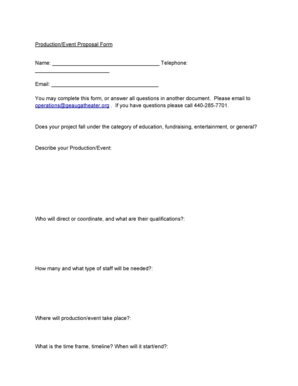 Production/Event Proposal Form Name: Telephone: Email:
