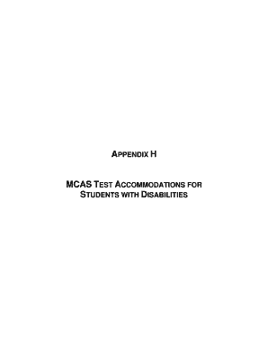 Fillable Online MCAS TEST ACCOMMODATIONS FOR Fax Email Print - pdfFiller