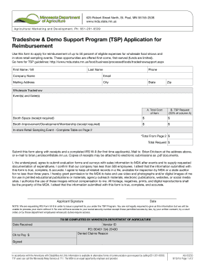 Tradeshow & Demo Support Program (TSP) Application for Reimbursement. Use this form to apply for reimbursement of up to 50 percent of eligible expenses for wholesale food shows and in-store retail sampling events. - mda state mn