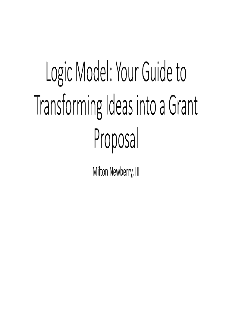 Fillable Online Logic Model Your Guide to Fax Email Print pdfFiller