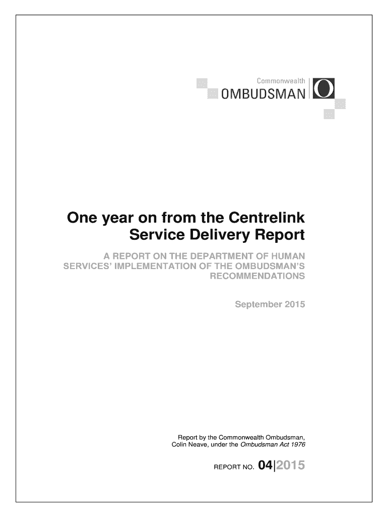 Fillable Online One year on from the Centrelink Fax Email Print pdfFiller