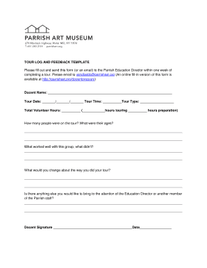 TOUR LOG AND FEEDBACK TEMPLATE Docent Name: Tour Date ... - parrishart