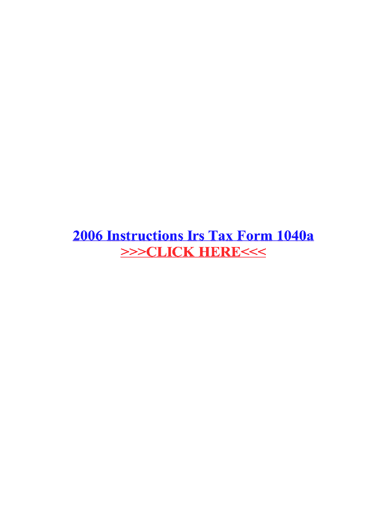Fillable Online 2006 Instructions Irs Tax Form 1040a Fax Email Print ...