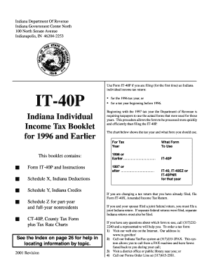 Use Form IT-40P if you are filing (for the first time) an Indiana