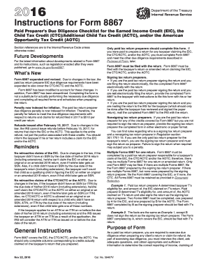 Schedule 8812 - 2016 Instructions for Form 8867. Instructions for Form 8867, Paid Preparer s Due Diligence Checklist for the Earned Income Credit (EIC), the Child Tax Credit (CTC)/Additional Child Tax Credit (ACTC), and/or the American Opportunity Tax