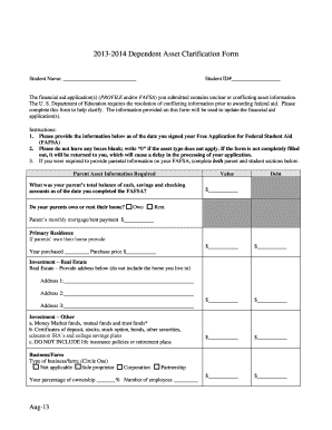 2013-2014 Dependent Asset Clarification Form Student Name: Student ID# The financial aid application(s) (PROFILE and/or FAFSA) you submitted contains unclear or conflicting asset information - fordham