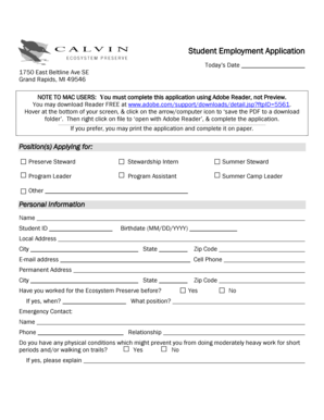 Student Employment Application Today s Date 1750 East Beltline Ave SE Grand Rapids, MI 49546 NOTE TO MAC USERS: You must complete this application using Adobe Reader, not Preview - calvin