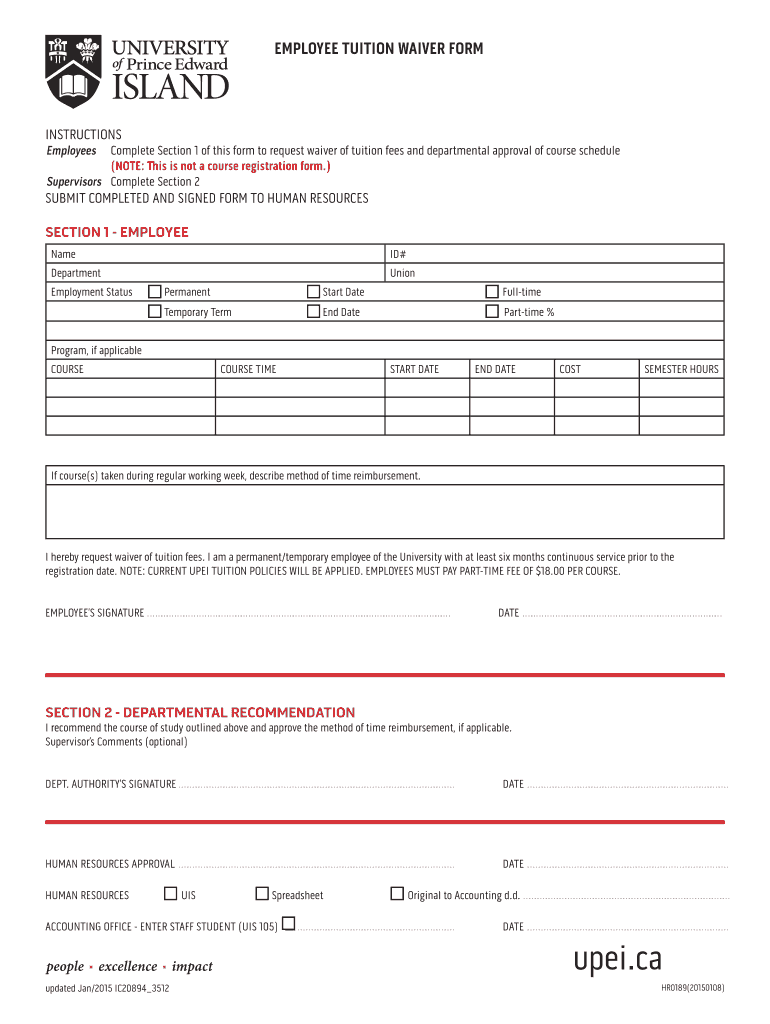 Fillable Online EMPLOYEE TUITION WAIVER FORM Fax Email Print pdfFiller